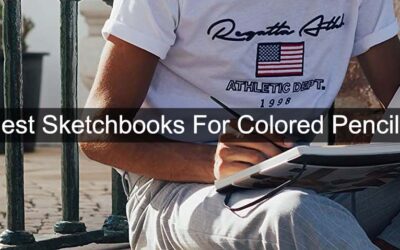 Best Sketchbooks For Colored Pencils UK