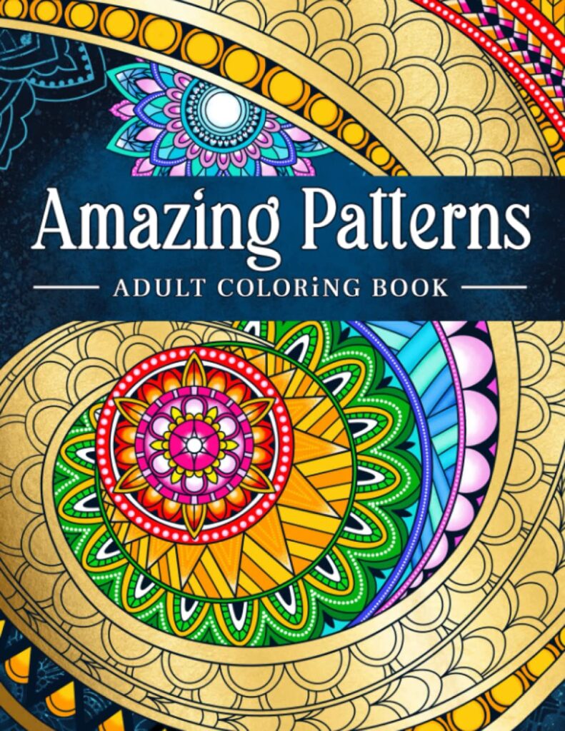 Amazing Patterns Adult Coloring Book main image