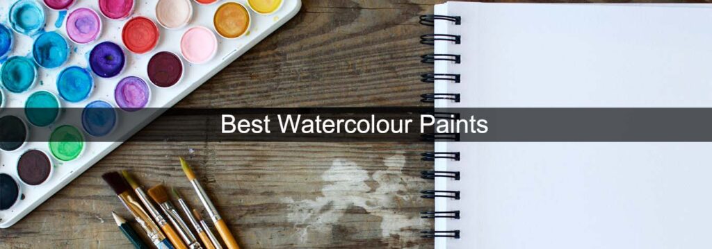 Best Watercolour Paints 