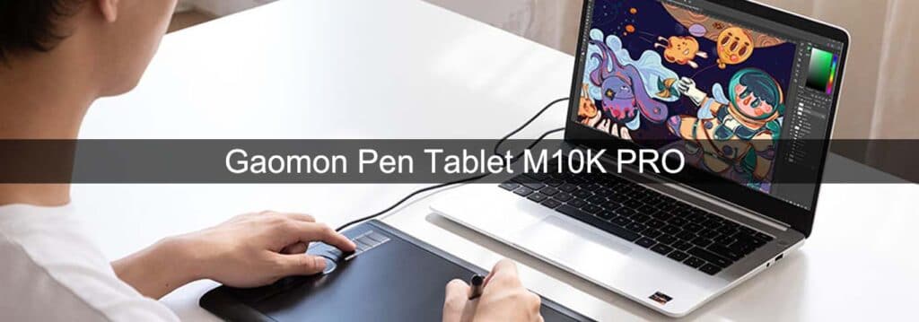 Gaomon Pen Tablet M10K PRO 