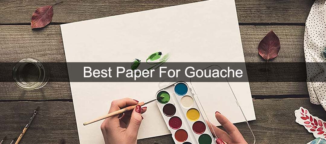Best Paper For Gouache UK
