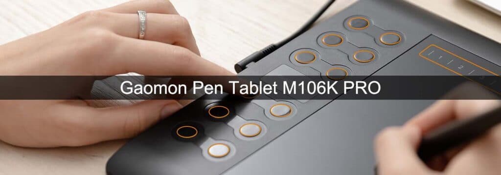 Gaomon Pen Tablet M106K PRO UK
