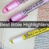 best bible highlighters