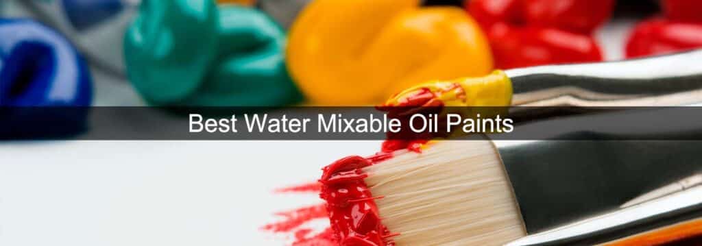 best mixable oil paints UK