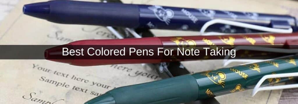 Best Coloured Pens For Note Taking UK