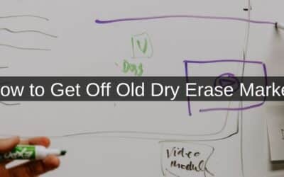 How to Get Off Old Dry Erase Marker