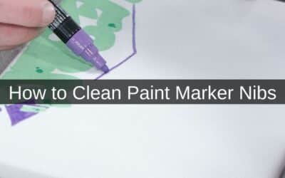 How to Clean Paint Marker Nibs