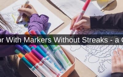 How to Color With Markers Without Streaks – a Quick Guide