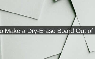 How to Make a Dry-Erase Board Out of Paper