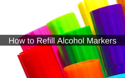 How to Refill Alcohol Markers