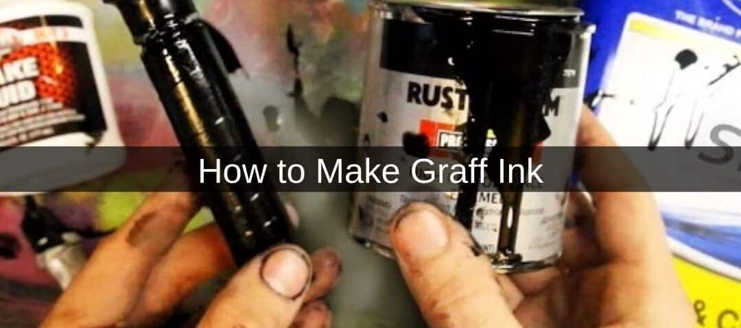 How to Make Graff Ink